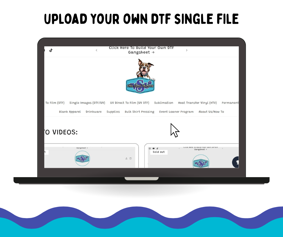 Upload Your Own DTF Single File